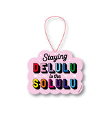 Staying Delulu is the Solulu Geurhanger  – Sakura geur