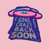 Glitter sticker UFO gone crazy back soon-Stickers-Studio Inktvis-Studio Inktvis