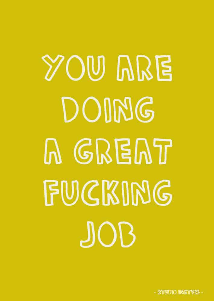 Quote you are doing a great fucking job-Ansichtkaarten-Studio Inktvis-Studio Inktvis