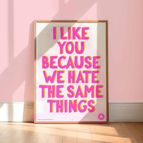 Riso poster A2 I like you because we hate the same things-Studio Inktvis-Studio Inktvis