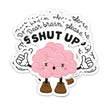 Sticker Dear Brain, please shut up-Stickers-Studio Inktvis-Studio Inktvis