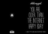 Wenskaart You are older than the internet zwart-Studio Inktvis-Studio Inktvis